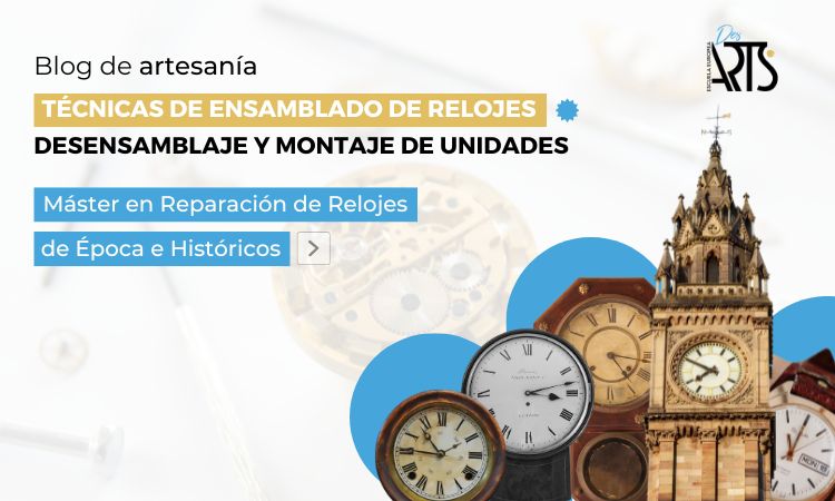 Técnicas de ensamblado de relojes: desensamblaje y montaje de unidades históricas